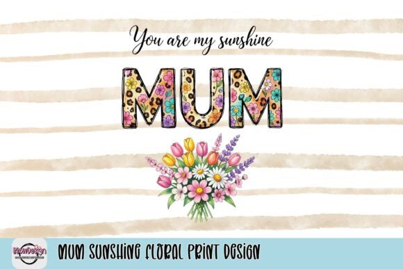 Download Mum Sunshine Floral Print Design - Premium Resources